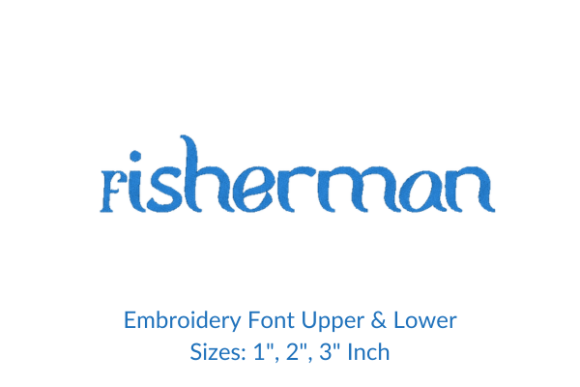 Charming Fisherman Font Embroidery Design for Meaningful Handmade Gifts