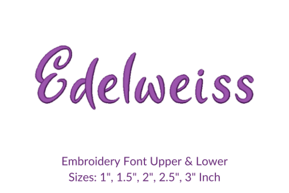 Edelweiss Font Embroidery Design Review: Elegant Lettering for Real Projects